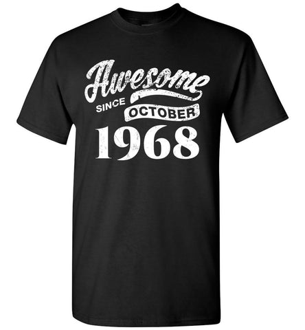 50th Birthday T-Shirt Awesome since October 1968, Gift Idea